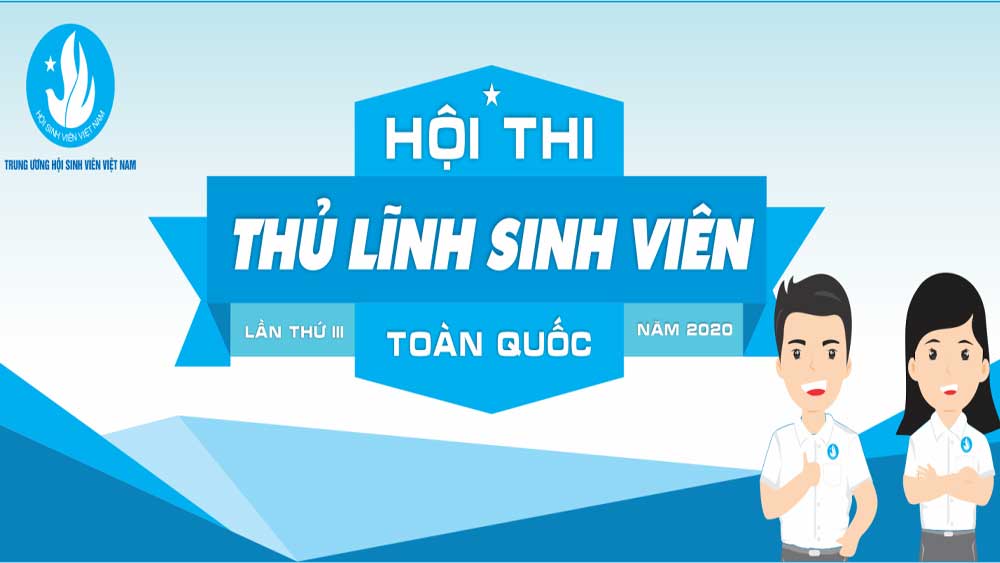 Hội thi Thủ lĩnh Sinh viên toàn quốc lần III sẽ diễn ra trong quý III