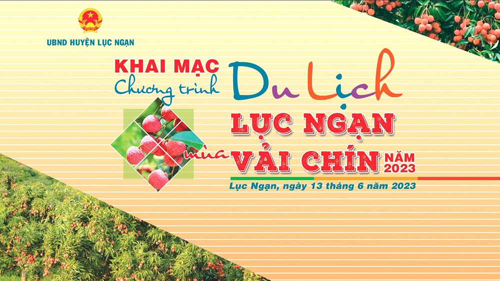 Trực tiếp Chương trình du lịch “Lục Ngạn mùa vải chín 2023”