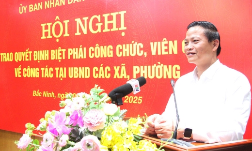 Bắc Ninh: Biệt phái 32 công chức, viên chức về công tác tại UBND các xã, phường