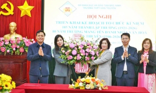 Gặp mặt chuẩn bị kỷ niệm 105 năm thành lập Trường Trung học phổ thông Hàn Thuyên