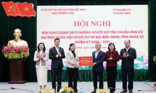 Bắc Ninh: Bàn giao danh sách người đủ tiêu chuẩn ứng cử đại biểu Quốc hội và đại biểu HĐND tỉnh, nhiệm kỳ 2026 - 2031