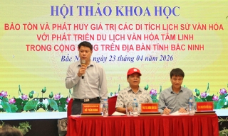 Bắc Ninh: Hội thảo về bảo tồn di tích gắn phát triển du lịch văn hóa tâm linh