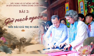 Bắc Ninh và sứ mệnh giữ gìn di sản UNESCO trong dòng chảy mới - Bài 2: Giữ mạch nguồn, nối dài giá trị di sản