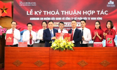  Agribank Chi nhánh Bắc Giang ký kết hợp tác toàn diện với Công ty cổ phần Đầu tư Minh Hùng