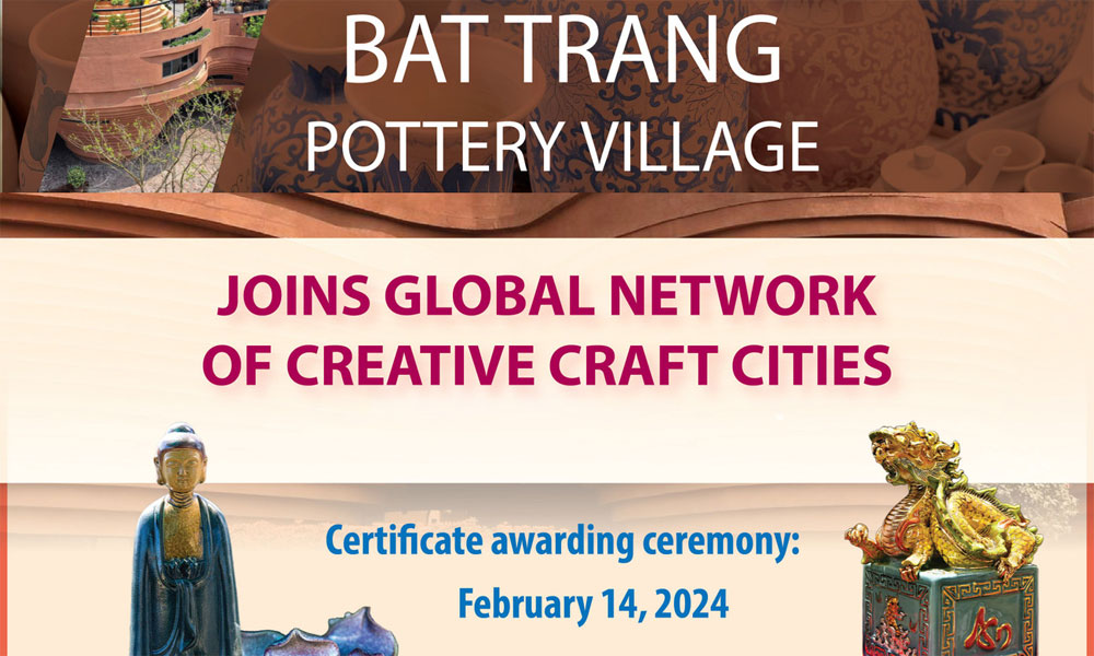 Bat Trang Pottery Village join global Network of Creative Craft Cities