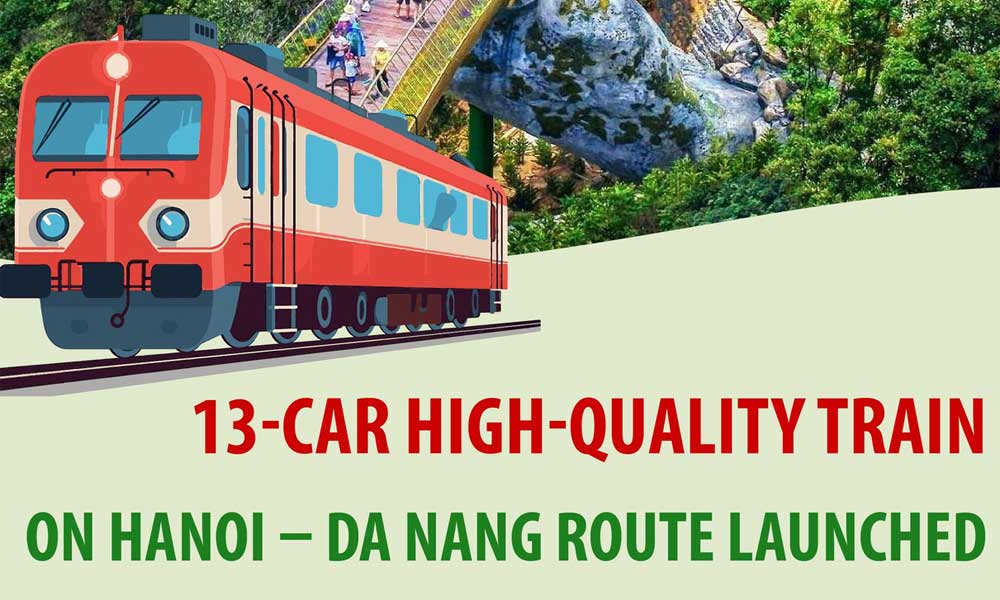 Vietnam rolls out 13-car high-quality train for Hanoi-Da Nang route