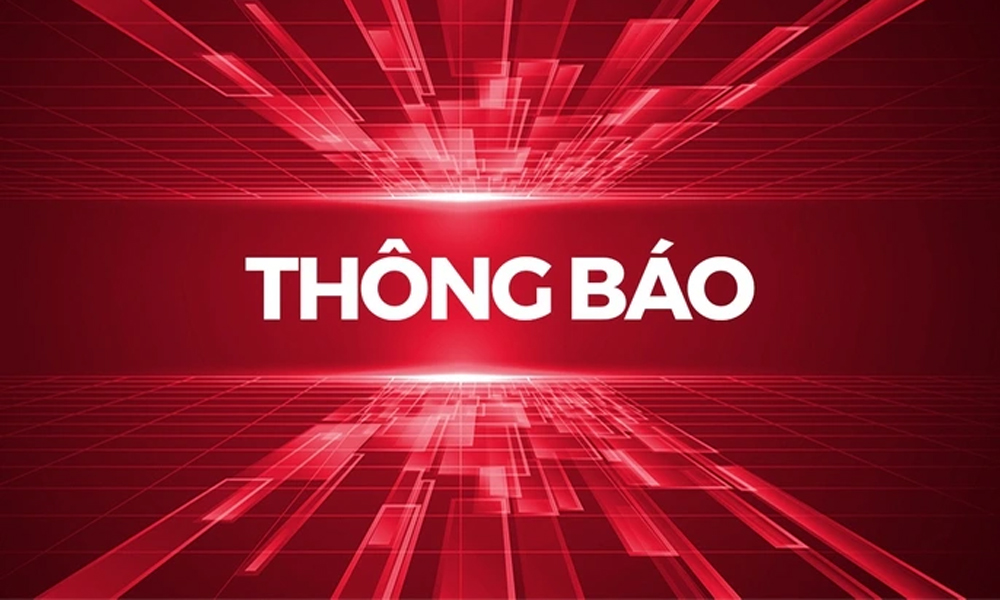  THÔNG BÁO: Về việc thay đổi mức vốn điều lệ, địa chỉ giao dịch, lãi suất