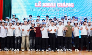 Khai giảng lớp chất lượng cao phục vụ ngành công nghiệp gốc