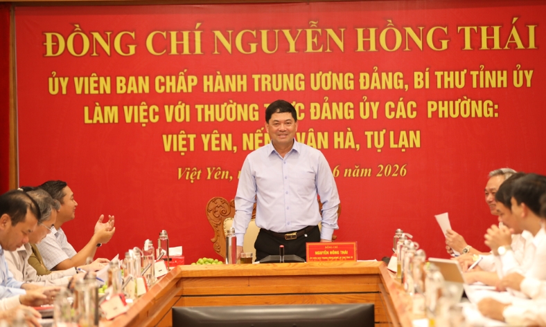  Bí thư Tỉnh ủy Nguyễn Hồng Thái làm việc với Thường trực Đảng ủy 4 phường tại Việt Yên