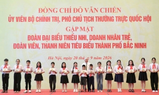 Phó Chủ tịch Thường trực Quốc hội Đỗ Văn Chiến gặp mặt tuổi trẻ, thiếu nhi Bắc Ninh tiêu biểu tại Hà Nội