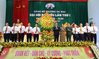 Đổi mới tư duy, mở rộng tầm nhìn, xây dựng phường Đa Mai phát triển nhanh, bền vững
