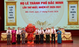 Đại hội đại biểu Họ Lê thành phố Bắc Ninh lần thứ nhất, nhiệm kỳ 2026 - 2031