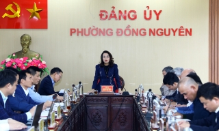 Tập trung lãnh đạo, xây dựng phường Đồng Nguyên xứng tầm là một trong những đô thị trung tâm của tỉnh