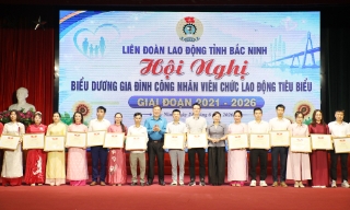 Bắc Ninh: Biểu dương 94 gia đình công nhân, viên chức, lao động tiêu biểu