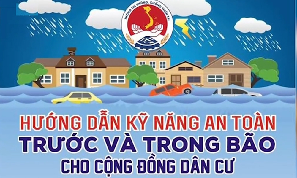  11 khuyến cáo ứng phó bão số 3 và mưa lũ sau bão