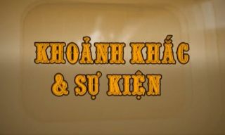 Khoảnh khắc và Sự kiện ngày 13/8