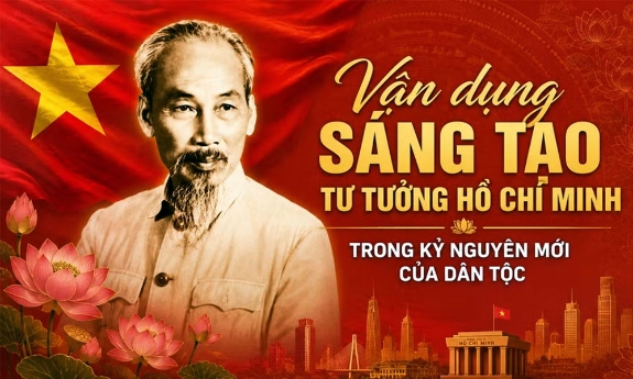 Vận dụng sáng tạo tư tưởng Hồ Chí Minh trong kỷ nguyên mới của dân tộc