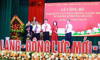Phó Bí thư Tỉnh ủy, Chủ tịch HĐND tỉnh Nguyễn Việt Oanh dự Lễ công bố thành lập phường Chi Lăng