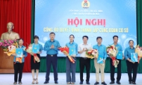 Công đoàn: Lắng nghe để hoạt động tốt hơn, chăm lo thiết thực cho người lao động