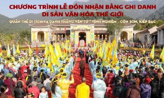 Chương trình Lễ đón nhận Bằng ghi danh Di sản văn hoá thế giới Quần thể di tích và danh thắng Yên Tử - Vĩnh Nghiêm - Côn Sơn, Kiếp Bạc