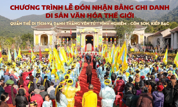 Chương trình Lễ đón nhận Bằng ghi danh Di sản văn hoá thế giới Quần thể di tích và danh thắng Yên Tử - Vĩnh Nghiêm - Côn Sơn, Kiếp Bạc