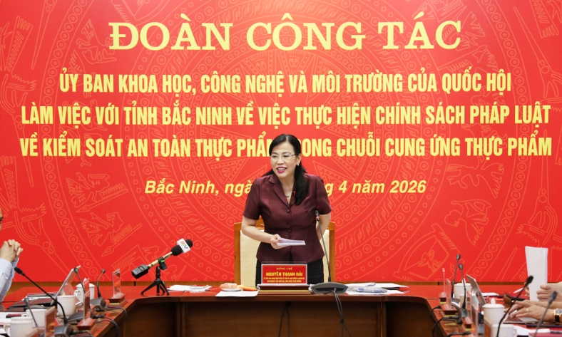  Uỷ ban Khoa học, công nghệ và môi trường của Quốc hội kiểm tra thực hiện chính sách pháp luật liên quan kiểm soát an toàn thực phẩm 