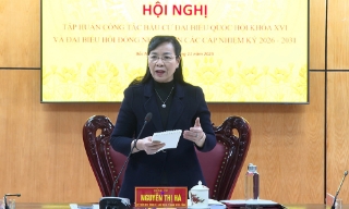  Tập huấn công tác bầu cử ĐBQH khóa XVI và đại biểu HĐND các cấp nhiệm kỳ 2026 - 2031