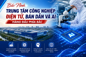 Bắc Ninh: Trung tâm công nghiệp điện tử, bán dẫn và AI hàng đầu phía Bắc